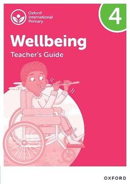 portada Oxford International Primary Wellbeing: Teacher Guide 4 (en Inglés)