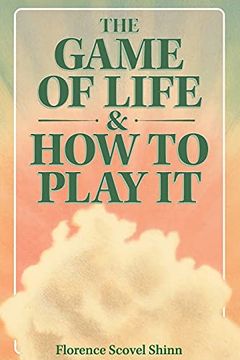 portada The Game of Life & how to Play it (en Inglés)