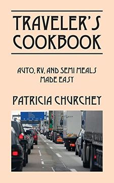 portada Traveler's Cookbook: Auto, RV, and Semi Meals Made Easy