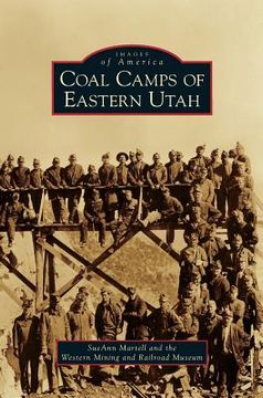 portada Coal Camps of Eastern Utah (en Inglés)