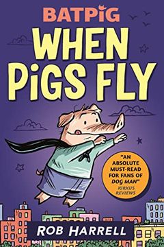portada Batpig: When Pigs fly (in English)