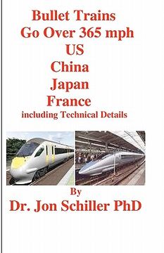 portada bullet trains go over 365mph us, china, japan, france (en Inglés)
