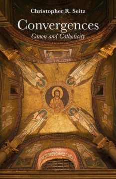 portada Convergences: Canon and Catholicity (en Inglés)
