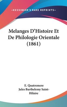 portada Melanges D'Histoire Et De Philologie Orientale (1861) (en Francés)