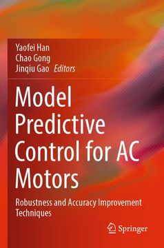 portada Model Predictive Control for AC Motors: Robustness and Accuracy Improvement Techniques (en Inglés)