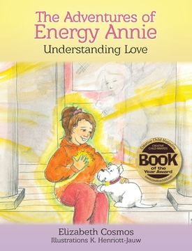 portada The Adventures of Energy Annie: Understanding Love (en Inglés)