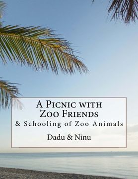 portada A Picnic with Zoo Friends: & Schooling of Zoo Animals