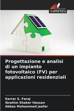 portada Progettazione e analisi di un impianto fotovoltaico (FV) per applicazioni residenziali (en Italiano)