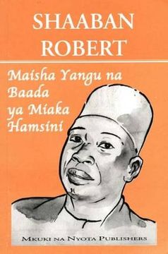 portada Maisha Yangu Na Baada Ya Miaka Hamsini (Swahili Edition)