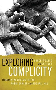portada Exploring Complicity: Concept, Cases and Critique (en Inglés)