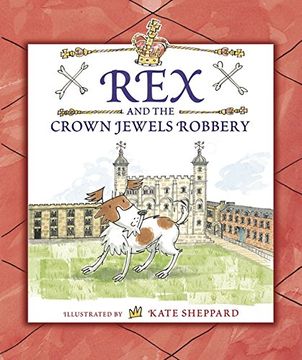 portada Rex and the Crown Jewels Robbery