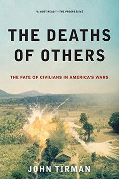 portada The Deaths of Others: The Fate of Civilians in America's Wars (en Inglés)
