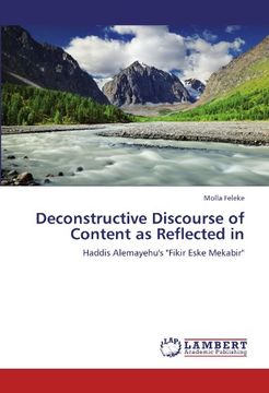 portada Deconstructive Discourse of Content as Reflected in: Haddis Alemayehu's "Fikir Eske Mekabir"