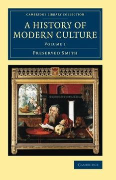 portada A History of Modern Culture 2 Volume Set: A History of Modern Culture: Volume 1 (Cambridge Library Collection - European History) (in English)