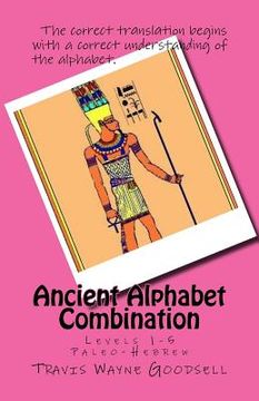 portada Ancient Alphabet Combination: Levels 1-5 Paleo-Hebrew (en Inglés)