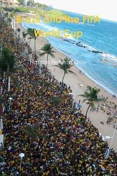 portada Brazil and The FIFA World Cup. (Colour Photo Version). (in English)
