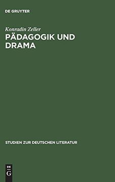 portada Padagogik und Drama: Untersuchungen zur Schulcomodie Christian Weises (en Alemán)
