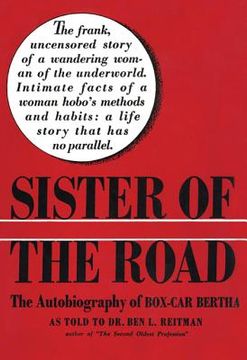 portada Sister of the Road: The Autobiography of Box-Car Bertha (en Inglés)
