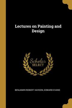 portada Lectures on Painting and Design (en Inglés)