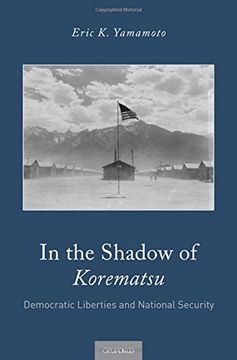 portada In the Shadow of Korematsu: Democratic Liberties and National Security