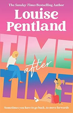 portada Time After Time: The Must-Read New Novel from Sunday Times Bestselling Author Louise Pentland (en Inglés)