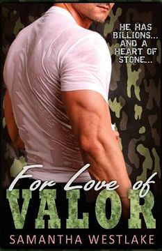 portada For Love of Valor: A Bad Boy Military Romance (in English)