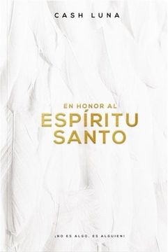 portada En Honor al Espíritu Santo: No es Algo, es Alguien! (in Spanish)