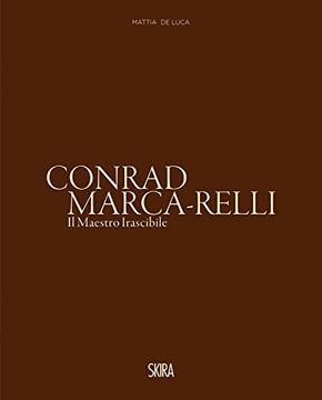 portada Conrad Marca-Relli: The Irascible Master (in English)