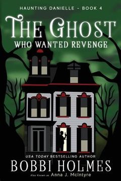 portada The Ghost Who Wanted Revenge (en Inglés)
