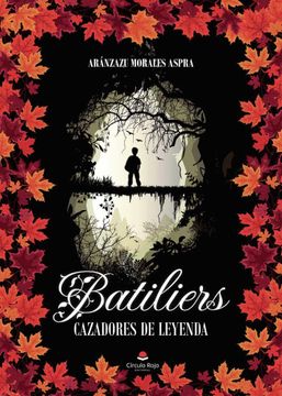 portada Batiliers, Cazadores de Leyenda (in Spanish)