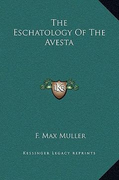 portada the eschatology of the avesta (en Inglés)