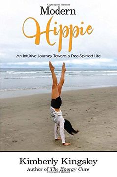 portada Modern Hippie: An Intuitive Journey Toward a Free-Spirited Life (in English)