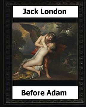 portada Before Adam (1907) by: Jack London (en Inglés)