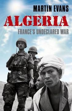 portada algeria: france's undeclared war (en Inglés)