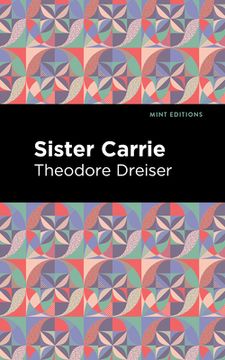 portada Sister Carrie (Mint Editions―Literary Fiction) (en Inglés)