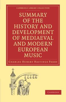 portada Summary of the History and Development of Medieval and Modern European Music Paperback (Cambridge Library Collection - Music) 