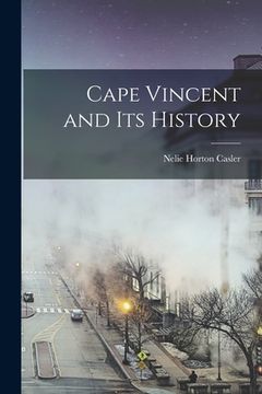portada Cape Vincent and its History (en Inglés)