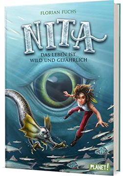portada Nita: Das Leben ist Wild und Gefährlich | ein Abenteuer Voller Meeresrauschen und Ungewöhnlicher Kreaturen (en Alemán)