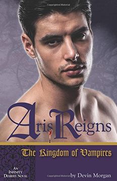 portada Aris Reigns: The Kingdom of Vampires: An Infinity Diaries Novel (en Inglés)