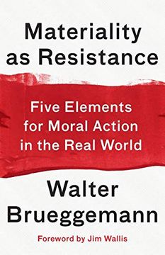 portada Materiality as Resistance: Five Elements for Moral Action in the Real World (in English)