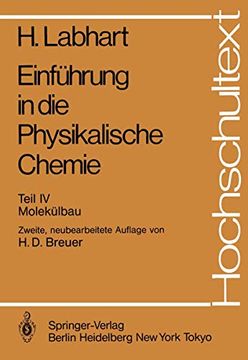 portada Einführung in die Physikalische Chemie: Teil iv: Molekülbau (en Alemán)