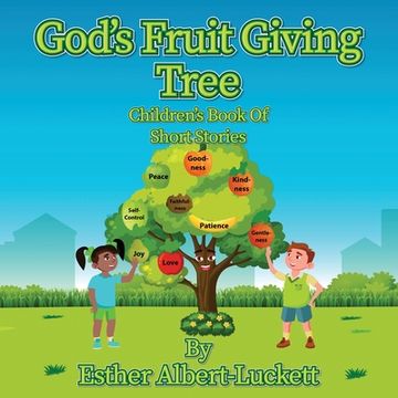 portada God's Fruit Giving Tree: Children's Book of Short Stories (en Inglés)