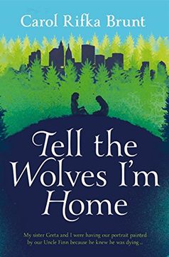 portada Tell the Wolves i'm Home (en Inglés)