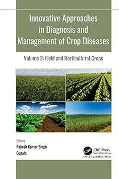 portada Innovative Approaches in Diagnosis and Management of Crop Diseases: Volume 2: Field and Horticultural Crops (en Inglés)
