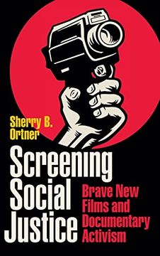 portada Screening Social Justice: Brave new Films and Documentary Activism (en Inglés)
