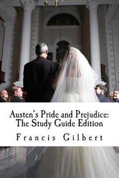 portada Austen's Pride and Prejudice: The Study Guide Edition: Complete text & integrated study guide (in English)