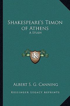 portada shakespeare's timon of athens: a study (en Inglés)