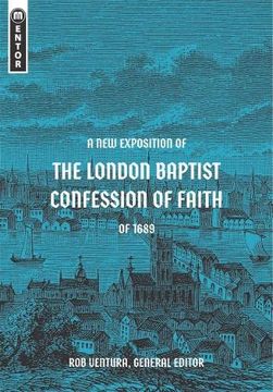 portada A new Exposition of the London Baptist Confession of Faith of 1689 (in English)