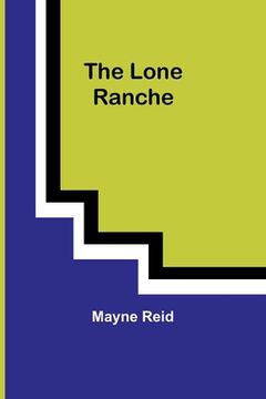 portada The Lone Ranche (en Inglés)
