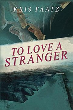 portada To Love A Stranger (en Inglés)